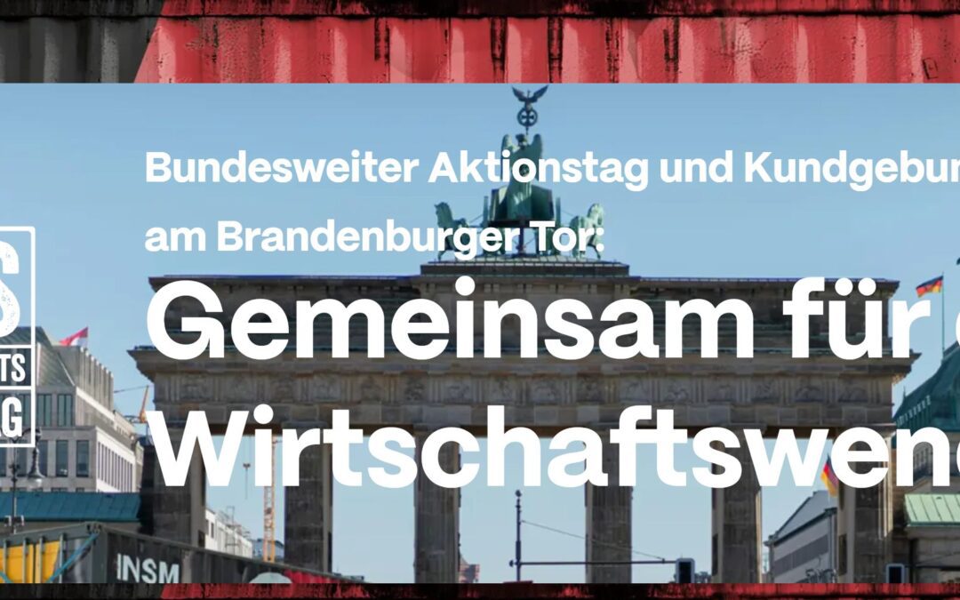 Bundesweiter Wirtschaftswarntag: Deutliches Signal der Wirtschaft für einen Politikwechsel
