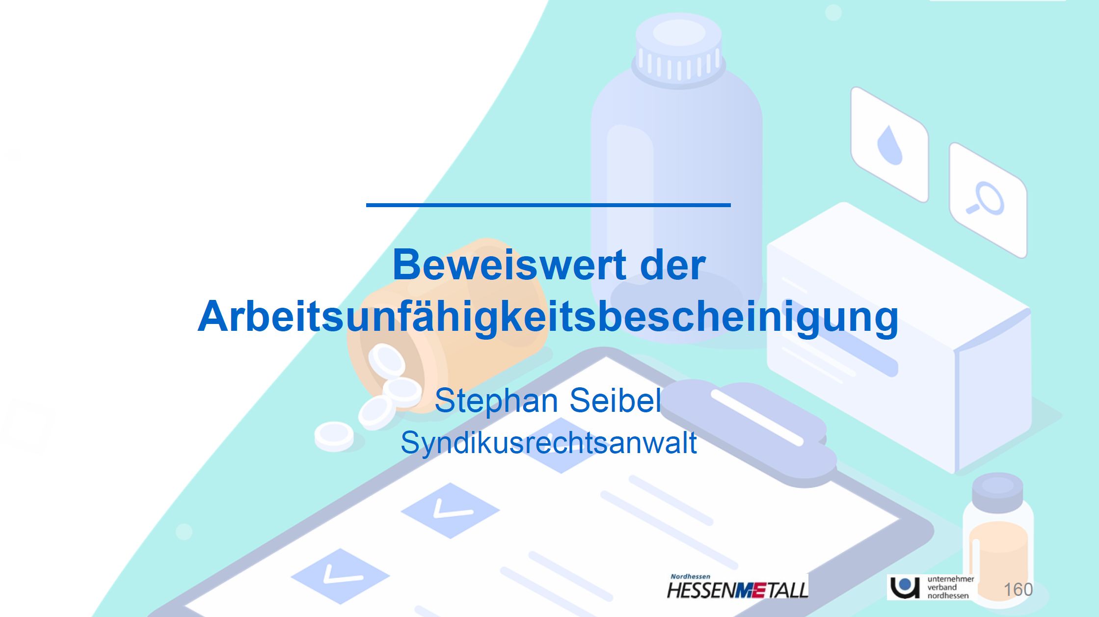 Der Beweiswert der Arbeitsunf&auml;higkeitsbescheinigung war eines der Themen beim arbeitsrechtlichen Neujahrsempfang am 29. Januar 2026.